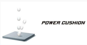 Power Cushion